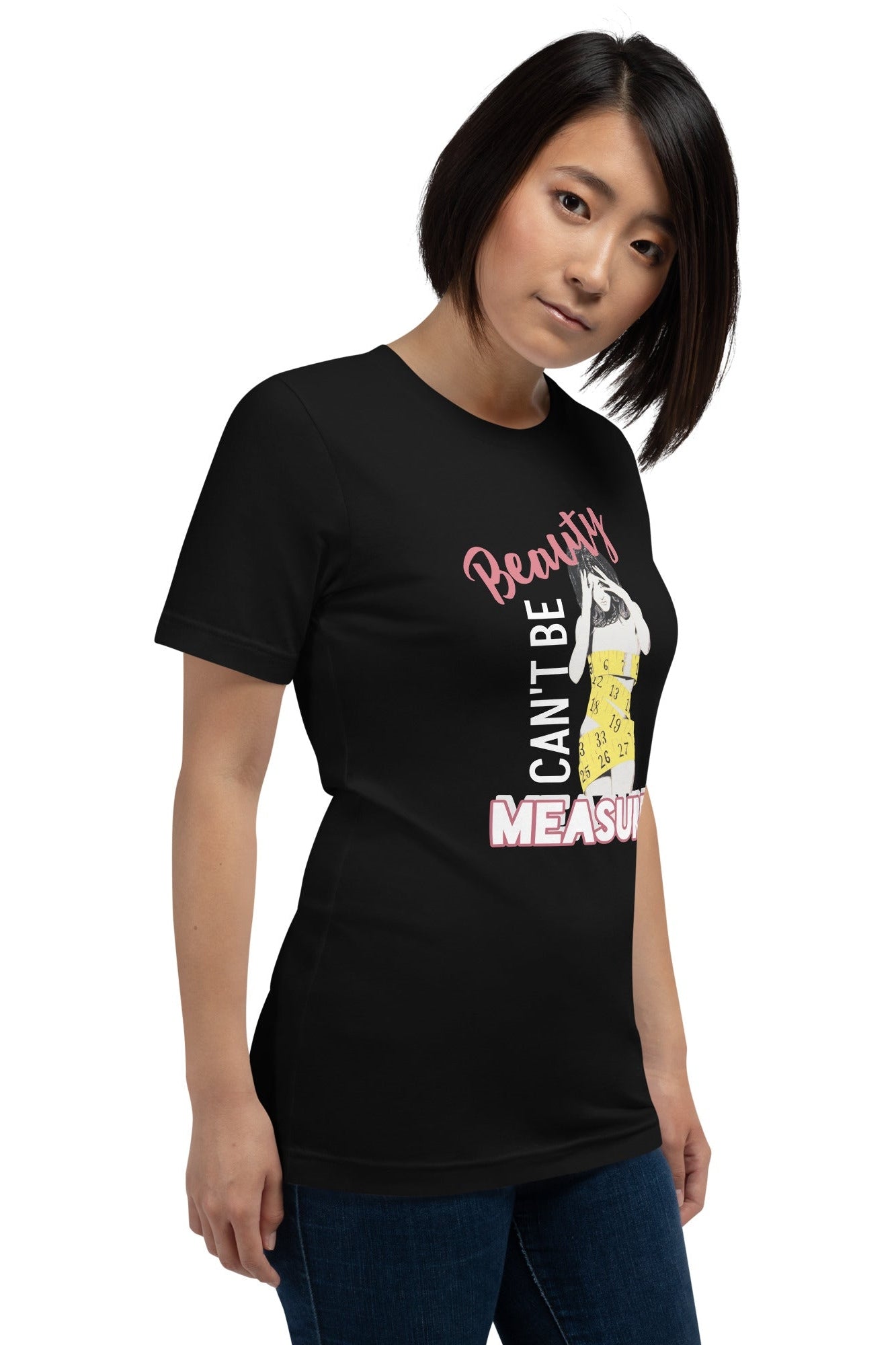 Beauty Can’t Be Measured Custom Tee